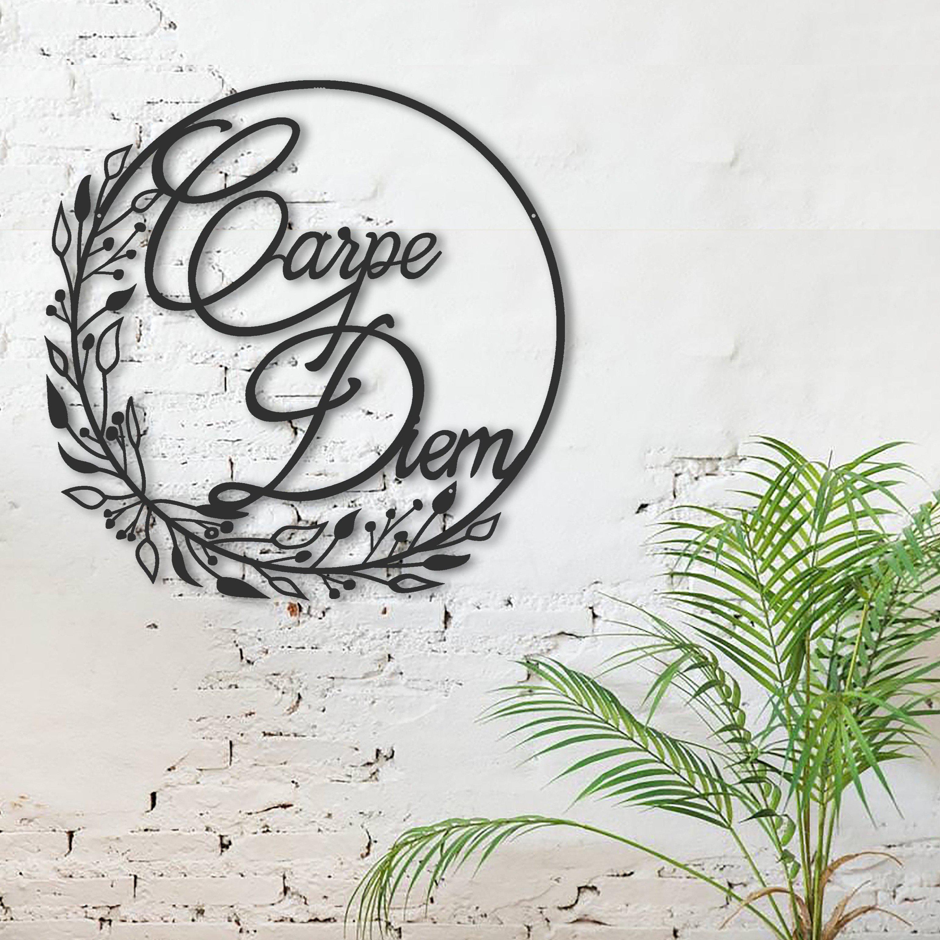 Carpe Diem - Metal Wall Art